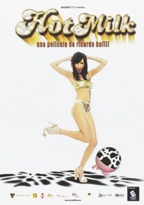 Hot Milk 2005 on netflix