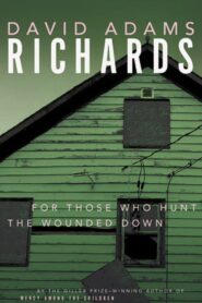 For Those Who Hunt the Wounded Down 1996 on netflix