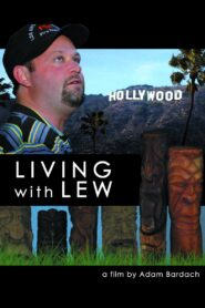 Living with Lew 2007 on netflix