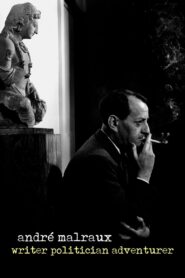 André Malraux: Writer, Politician, Adventurer 2019 on netflix