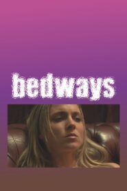 Bedways 2010 on netflix