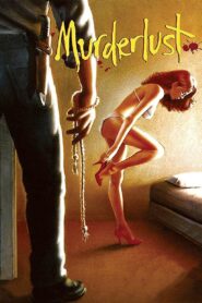 Murderlust 1985 on netflix