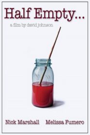 HALF EMPTY 2011 on netflix
