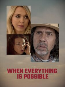 When Everything Is Possible 2021 on netflix
