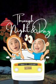 Through Night and Day 2018 on netflix