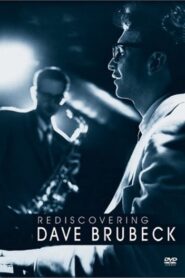 Rediscovering Dave Brubeck 2001 on netflix