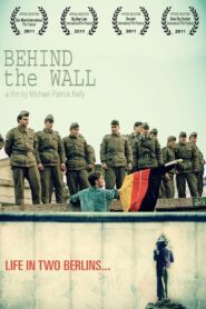 Behind The Wall 2011 on netflix