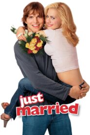 Just Married 2003 on netflix