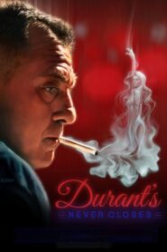 Durant’s Never Closes 2016 on netflix