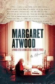Margaret Atwood: A Word After a Word After a Word Is Power 2019 on netflix