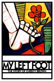 My Left Foot: The Story of Christy Brown 1989 on netflix
