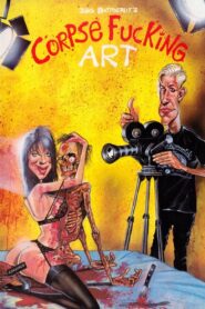 Corpse Fucking Art 1992 on netflix