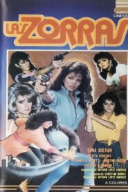 Las Zorras 1987 on netflix