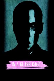 In a Glass Cage 1986 on netflix