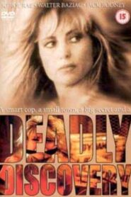 Deadly Discovery 1992 on netflix