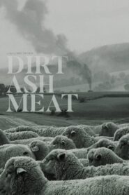 Dirt Ash Meat 2019 on netflix