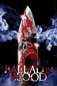 Ballad in Blood 2016 on netflix