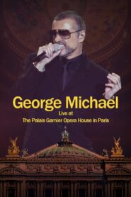 George Michael: Live at The Palais Garnier Opera House in Paris 2014 on netflix