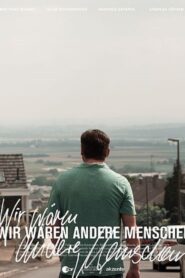 Wir wären andere Menschen 2019 on netflix