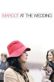 Margot at the Wedding 2007 on netflix