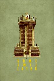 Some Time Later 2018 on netflix