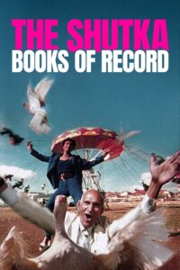The Shutka Book of Records 2005 on netflix