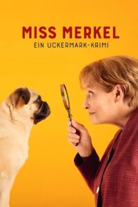 Miss Merkel – Ein Uckermark-Krimi 2023 on netflix