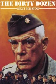 The Dirty Dozen: Next Mission 1985 on netflix