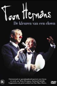 Toon Hermans, de kleuren van een clown 2005 on netflix