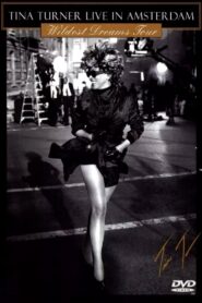 Tina Turner: Live In Amsterdam – Wildest Dreams Tour 1996 on netflix