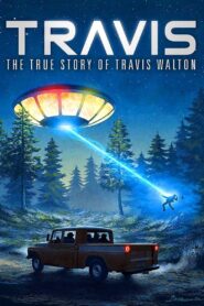 Travis: The True Story of Travis Walton 2015 on netflix