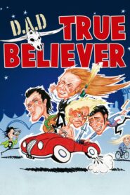 D.A.D.: True Believer 2008 on netflix