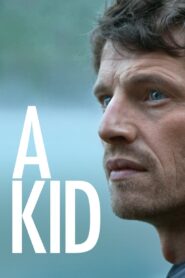 A Kid 2016 on netflix