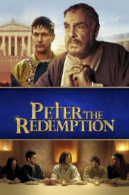 The Apostle Peter: Redemption 2016 on netflix
