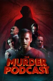 The Murder Podcast 2022 on netflix