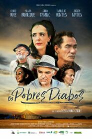 Os Pobres Diabos 2013 on netflix