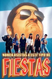 Nunca asistas a este tipo de fiestas 2000 on netflix
