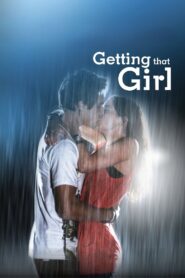 Getting That Girl 2011 on netflix