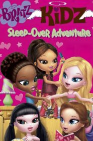 Bratz Kidz: Sleep-Over Adventure 2007 on netflix
