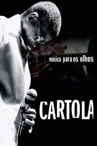 Cartola: The Samba Legend 2007 on netflix