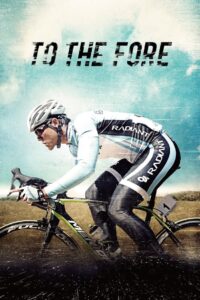 To The Fore 2015 on netflix