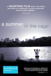 A Summer in the Cage 2007 on netflix