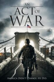An Act of War 2015 on netflix