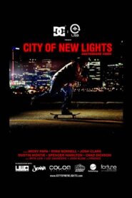 City of New Lights 2009 on netflix