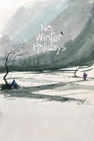 No Winter Holidays 2023 on netflix