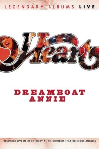 Heart – Dreamboat Annie Live 2007 on netflix