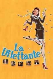 La Dilettante 1999 on netflix