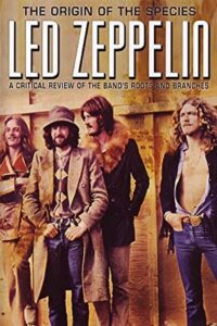 Led Zeppelin: The Origin of the Species 2006 on netflix
