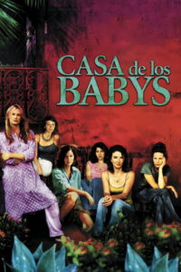Casa de los Babys 2003 on netflix