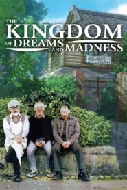 The Kingdom of Dreams and Madness 2013 on netflix